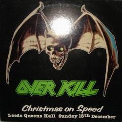 Overkill (USA) : Christmas on Speed